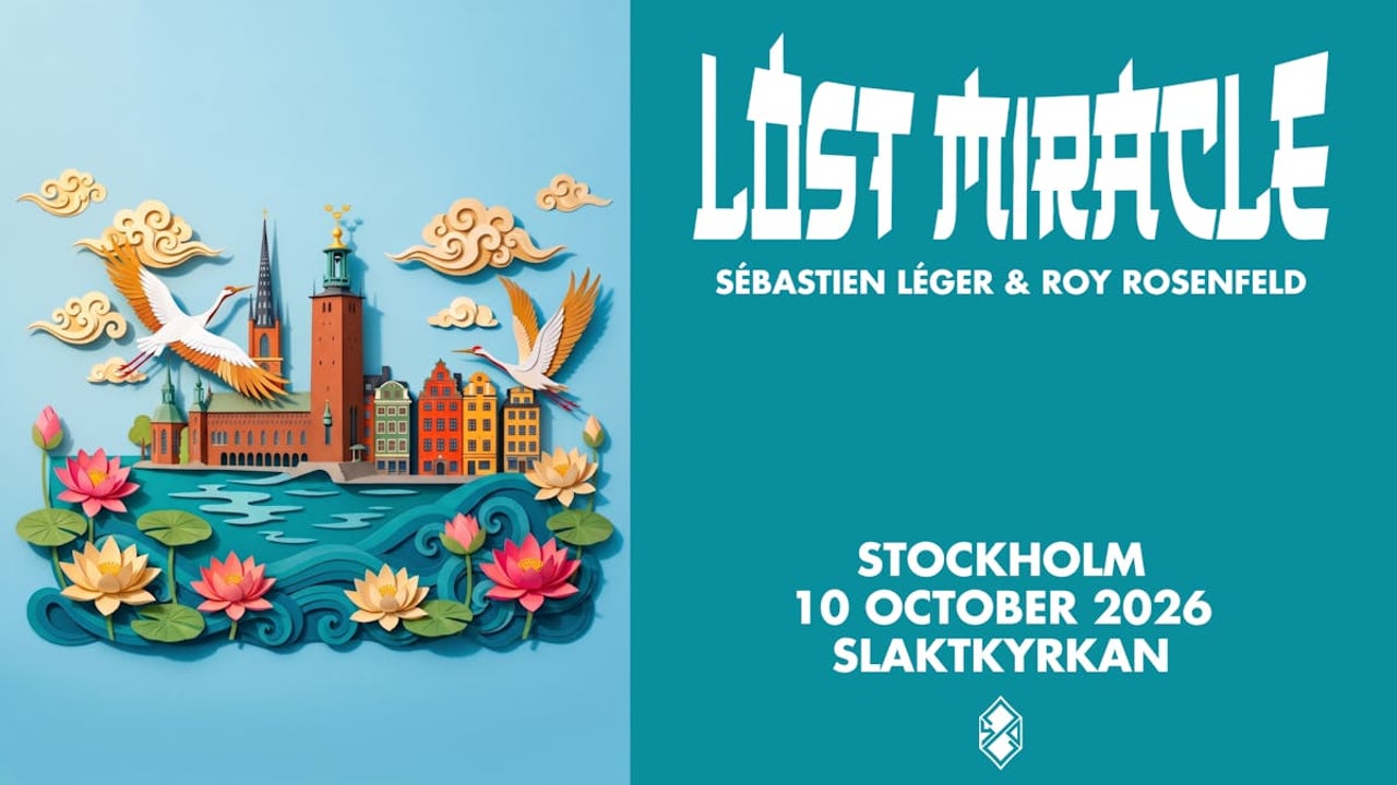 420 | Lost Miracle (Sébastien Léger and Roy Rosenfeld) | Stockholm