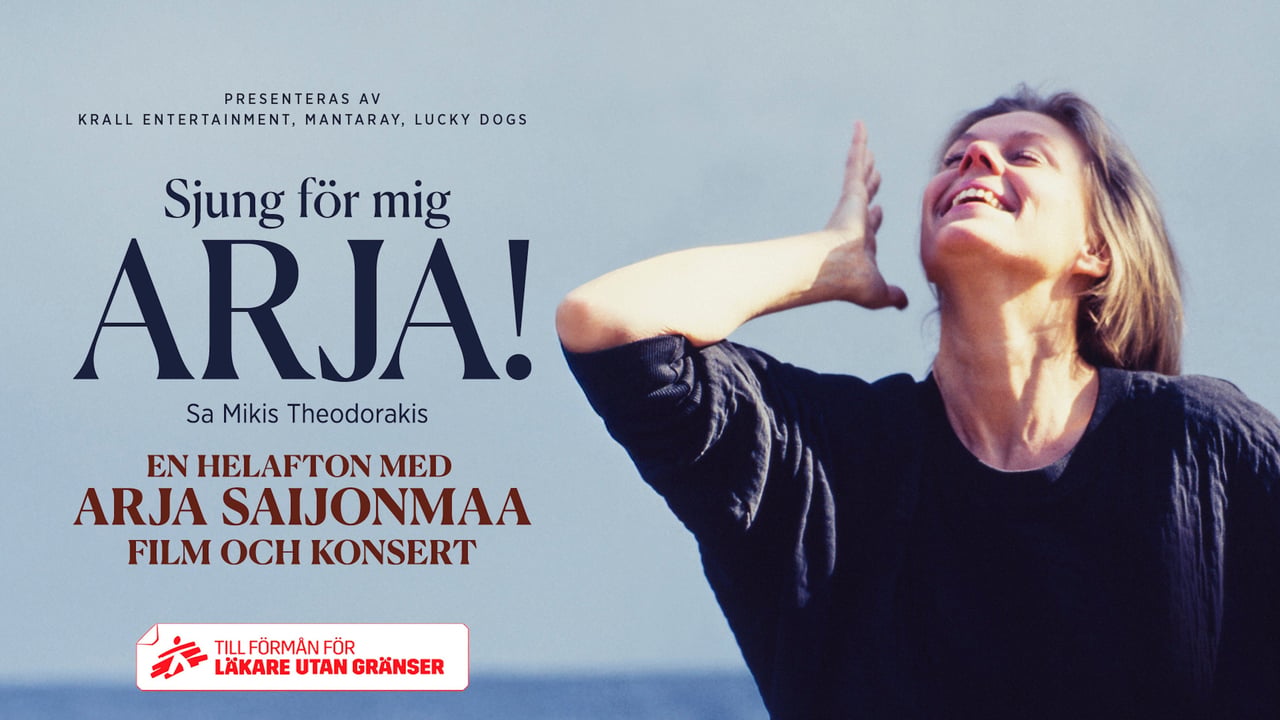 Sjung för mig ARJA! Sa Mikis - En helafton med Arja Saijonmaa