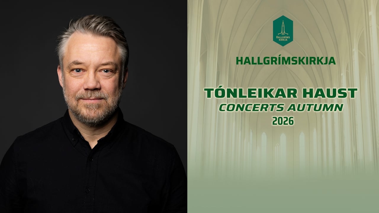 IV – Matinée at Hallgrímskirkja: Eyþór Ingi Jónsson, organist