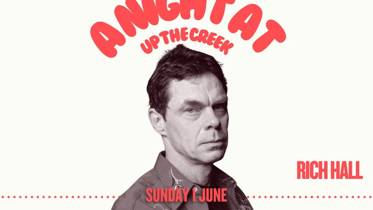A Night At Up The Creek with Rich Hall