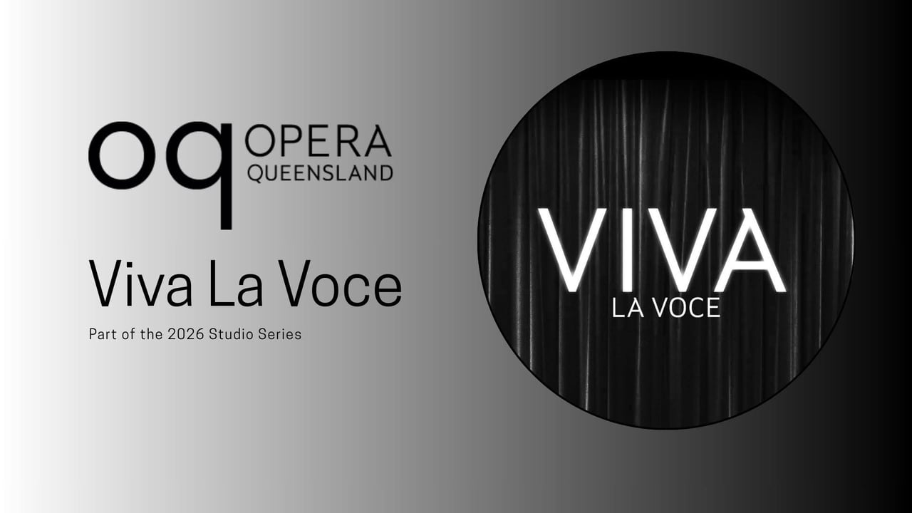 Opera Queensland - Viva La Voce