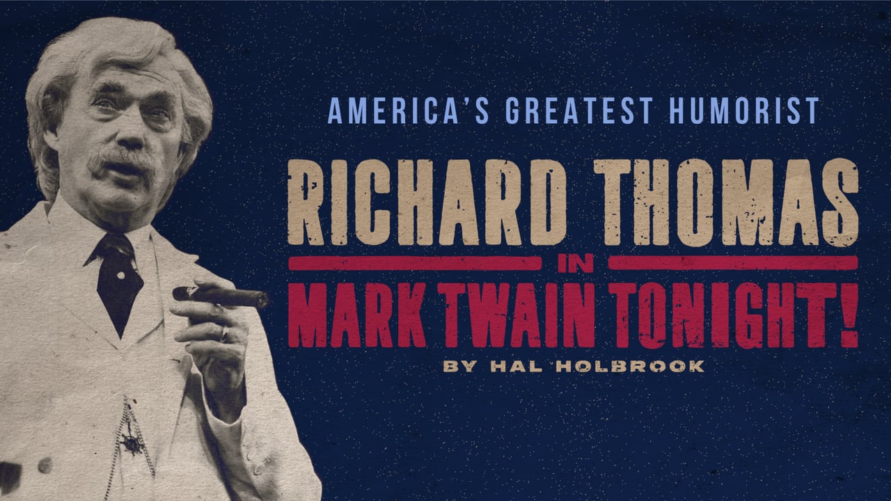 Richard Thomas in Mark Twain Tonight