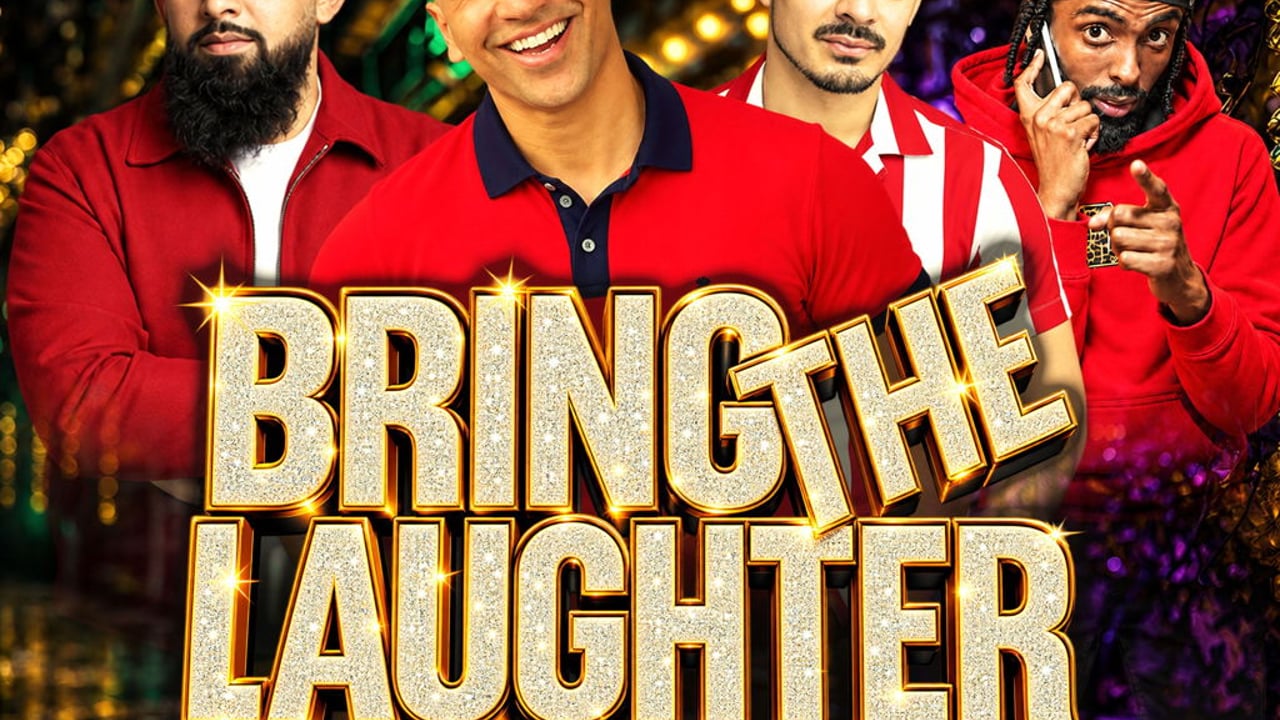 Bring The Laughter - London