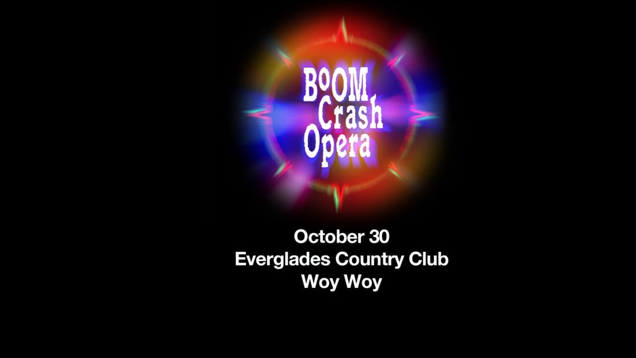 BOOM CRASH OPERA IS COMING! 🎸 | Everglades Country Club