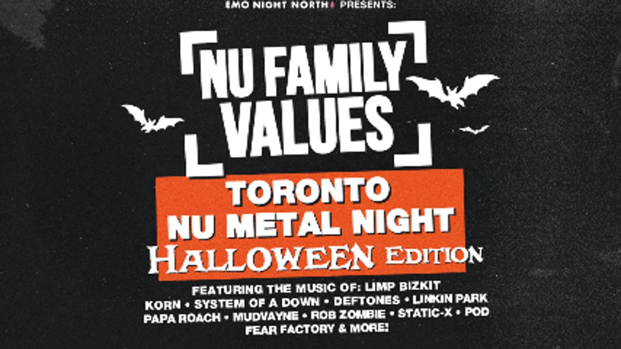 NU FAMILY VALUES: Halloween Nu Metal Night Toronto at Hard Luck - Oct 31 2026