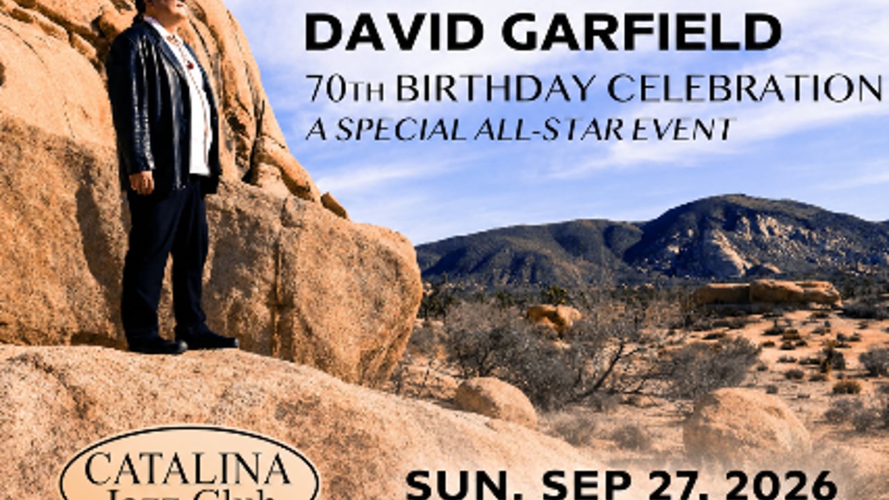 David Garfield - 70th Birthday Celebration | Featuring Lilliana de los Reyes, Rick Braun Eric Marienthal & an All-Star Cast of special guests!