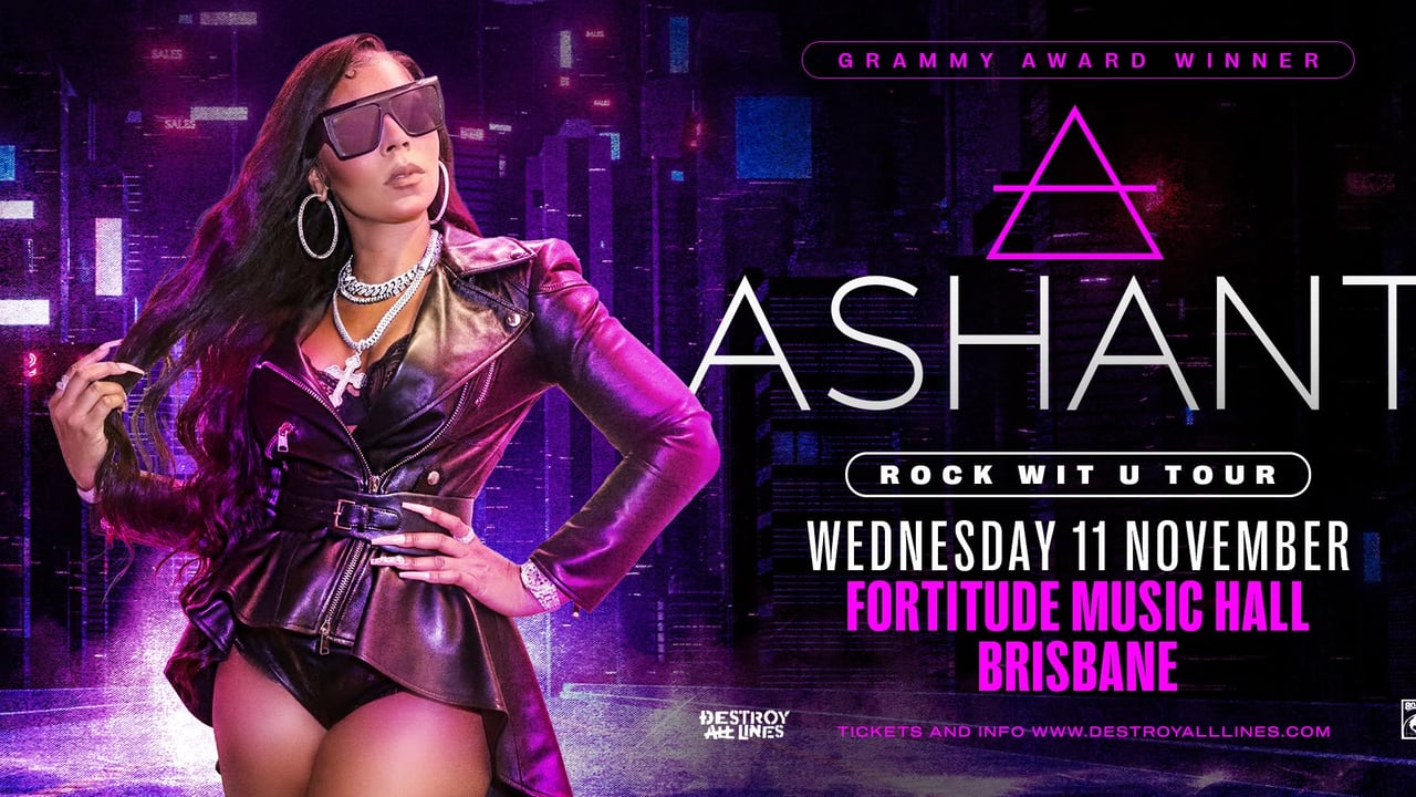ASHANTI // Brisbane // ‘Rock Wit U’ Tour // Fortitude Music Hall //  18+