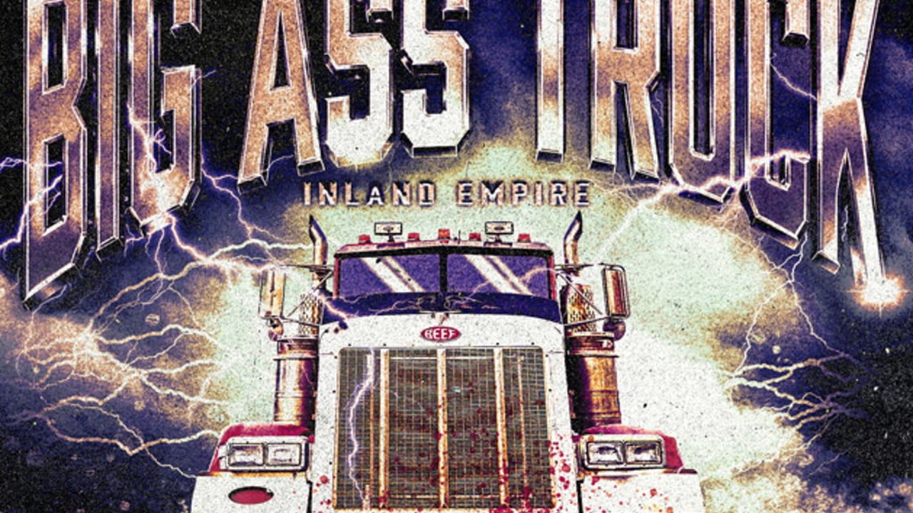 BIG ASS TRUCK I.E.