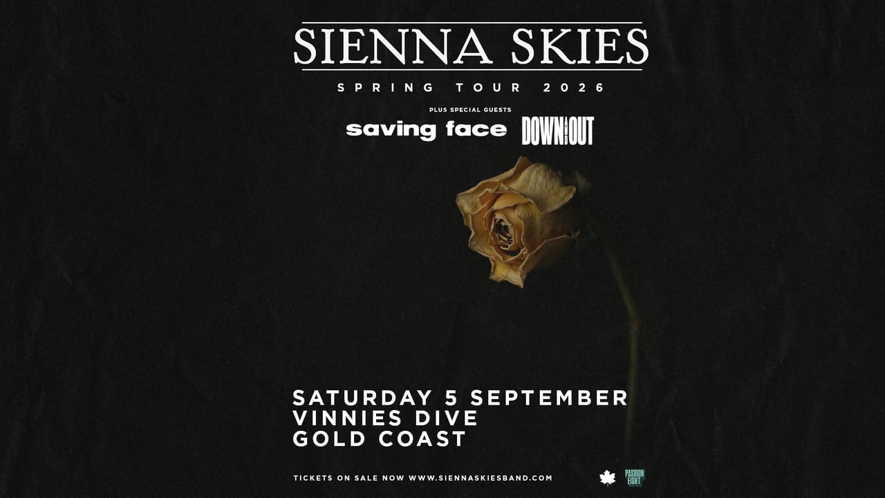 Sienna Skies | Spring Tour 2026 w Saving Face, Down and Out & Total Buzzkill | Gold Coast 