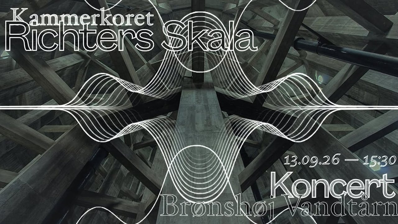 Koncert med Kammerkoret Richters Skala i Brønshøj Vandtårn