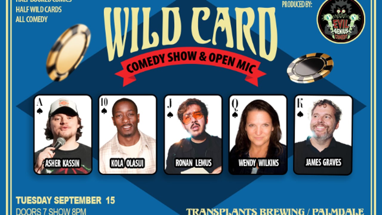 FREE SHOW: WILD CARD COMEDY SHOW AND OPEN MIC