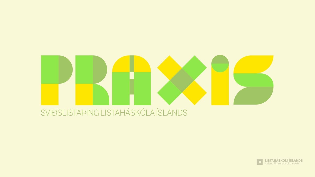 PRAXIS sviðslistaþing – Leikarinn og hlutverkið