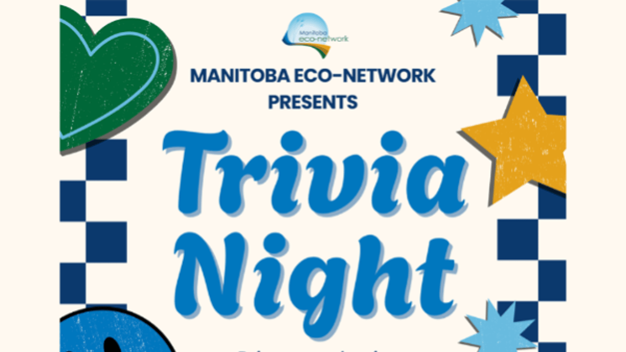 Trivia Night Fundraiser: Manitoba Eco-Network