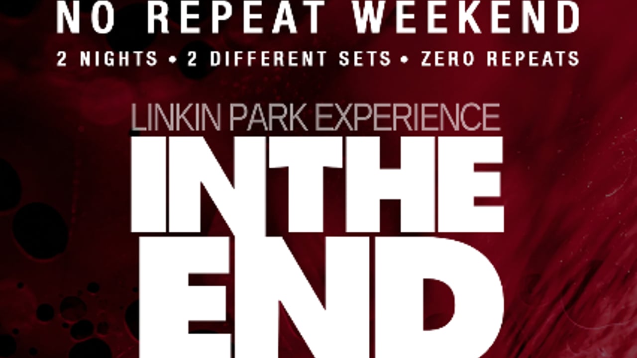 In The End - Linkin Park Experience : Night 2