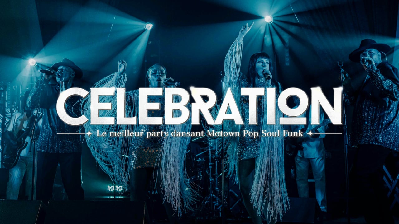 CÉLÉBRATION- Le meilleur party dansant Motown Pop Soul Funk & Disco