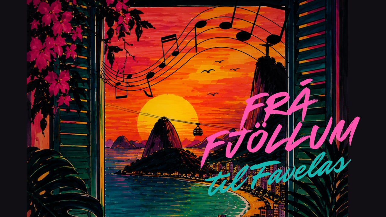Frá Fjöllum til Favelas