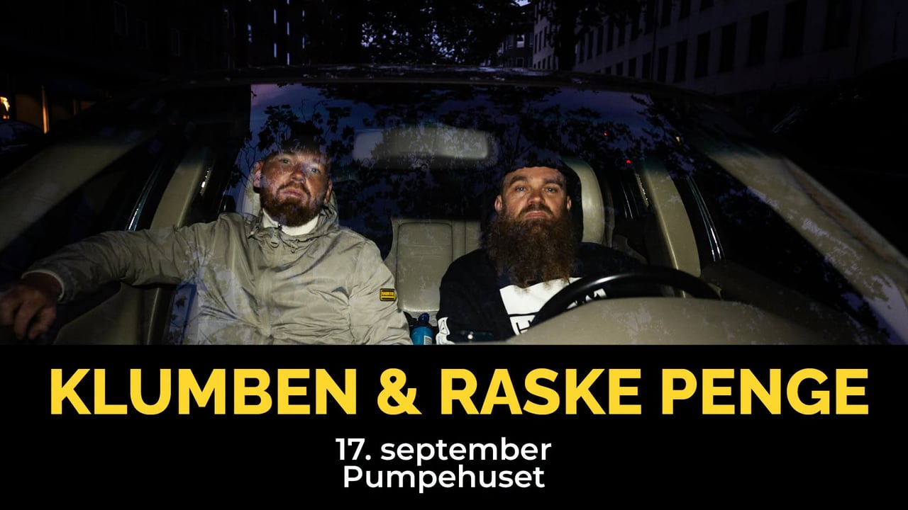 Klumben & Raske Penge // Pumpehuset - UDSOLGT 