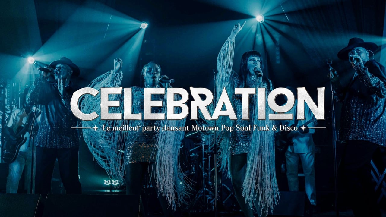 CÉLÉBRATION- Le meilleur party dansant Motown Pop Soul Funk & Disco