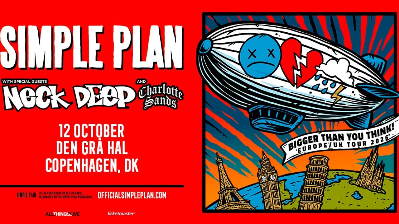 Simple Plan (+ special guests: Neck Deep and Charlotte Sands) - Den Grå Hal (udsolgt)