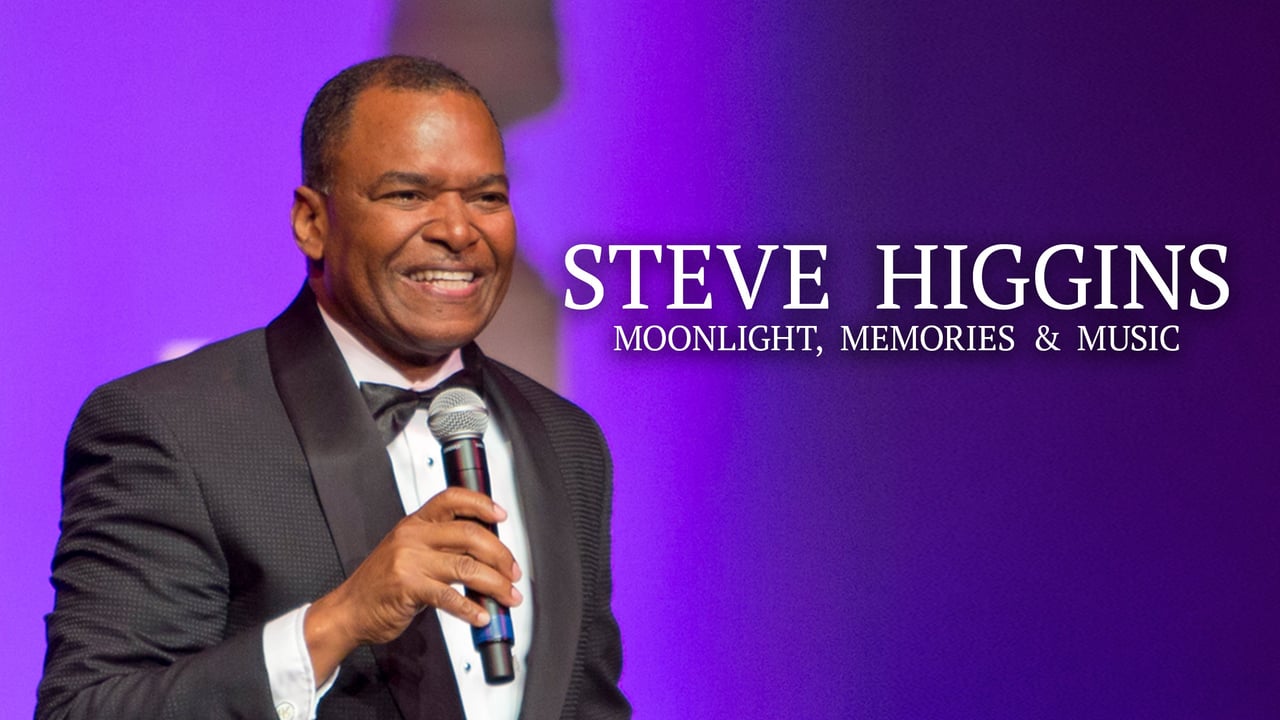 Steve Higgins: Moonlight, Memories & Music