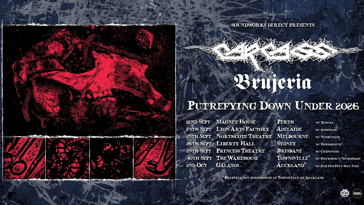 CARCASS + Brujeria + Cryptivore | Brisbane | Princess Theatre