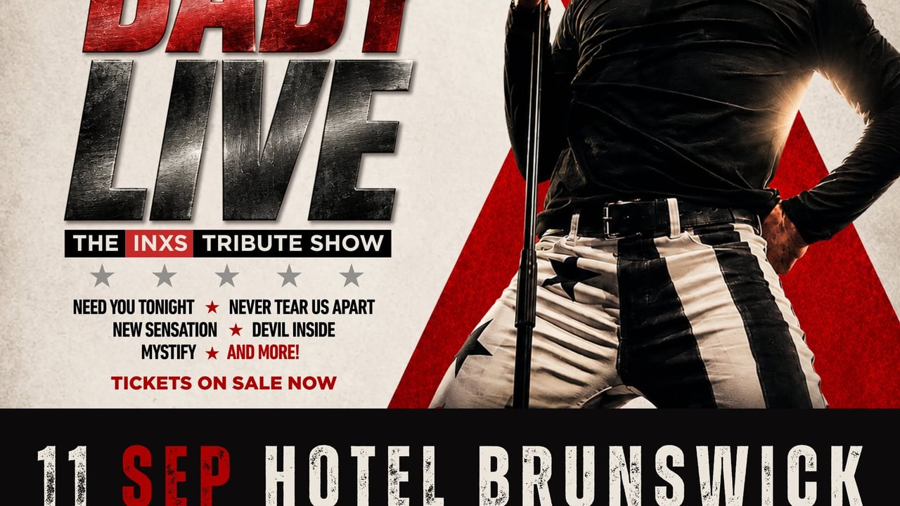 HOTEL BRUNSWICK | LIVE BABY LIVE THE INXS TRIBUTE SHOW