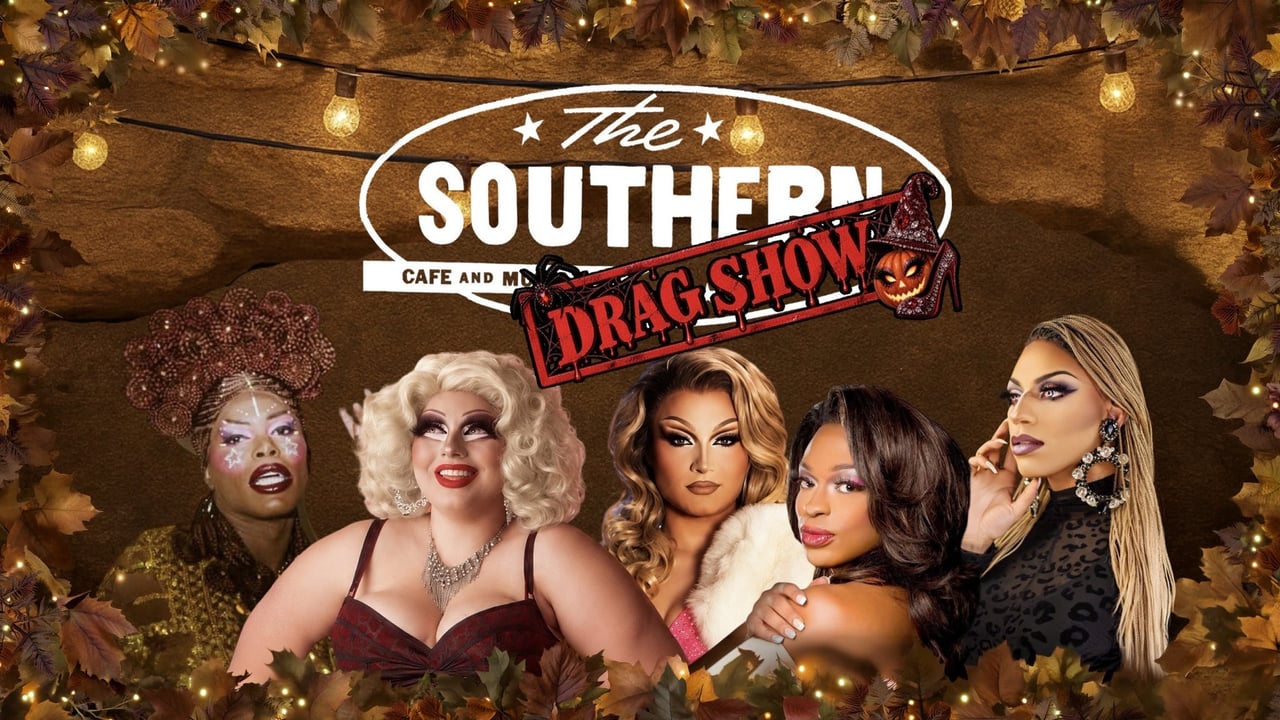 The Southern Drag Show! (16+)