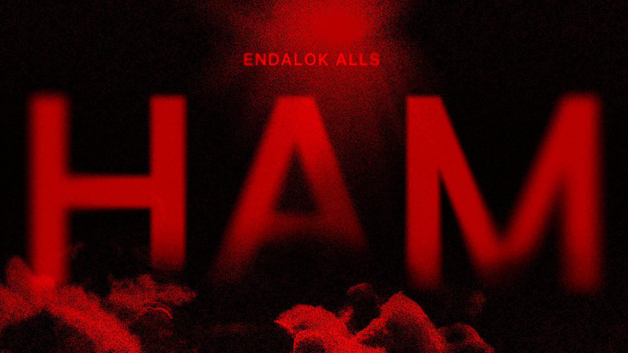 HAM - Endalok alls