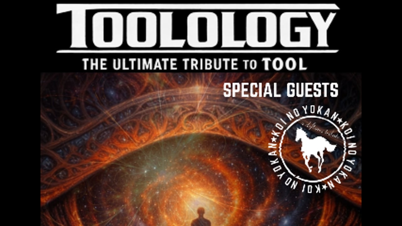 Toolology (The Ultimate Tribute to Tool) W/ Koi No Yokan