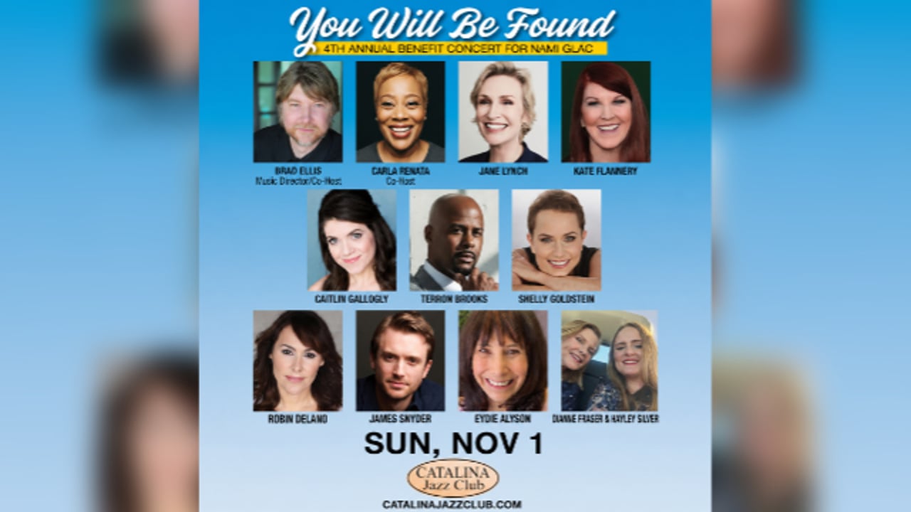 Fraser Entertainment Group Presents YOU WILL BE FOUND – THE 4th ANNUAL BENEFIT CONCERT FOR NAMI GLAC (National Alliance on Mental Illness)