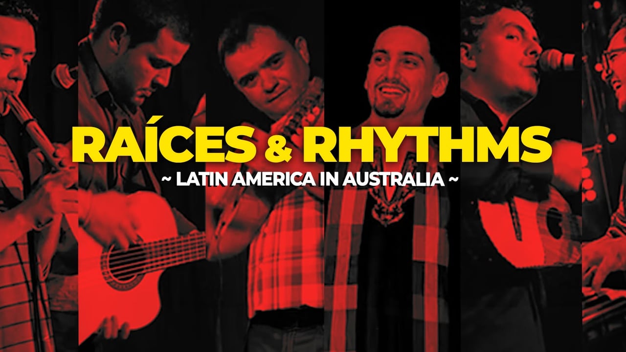 Raices & Rhythms : Latin America in Australia - SONIDO [Chilean Fiesta Patria]