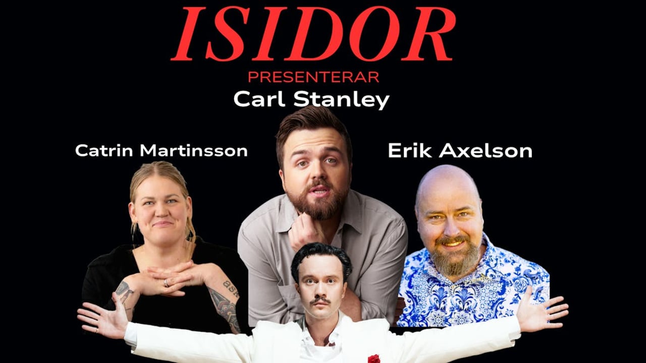 ISIDOR PRESENTERAR: CARLSTANLEY, CATRIN MARTINSSON, ERIK AXELSON