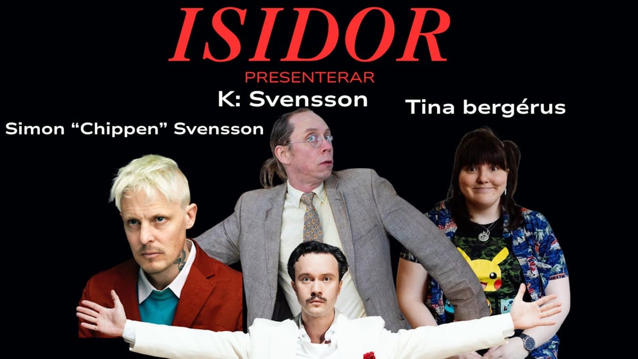 ISIDOR PRESENTERAR: K. SVENSSON, SIMON "CHIPPEN" SVENSSON, TINA BERGÉRUS