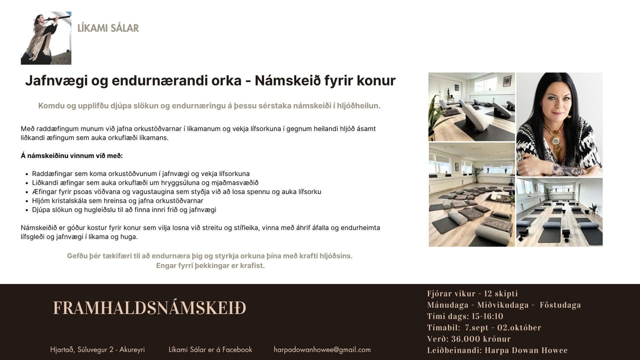 Jafnvægi og endurnærandi orka - Leiðbeinandi Harpa Dowan Howee
