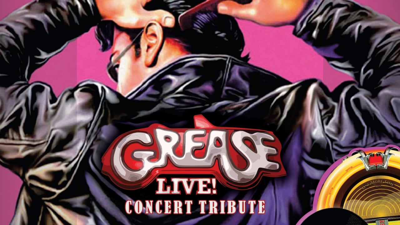 Grease LIVE : a concert tribute