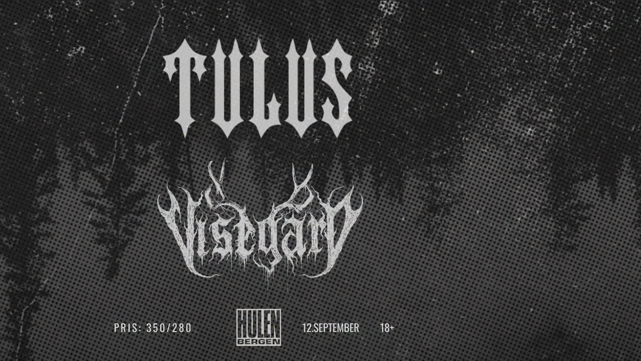 TULUS + Visegard || Hulen