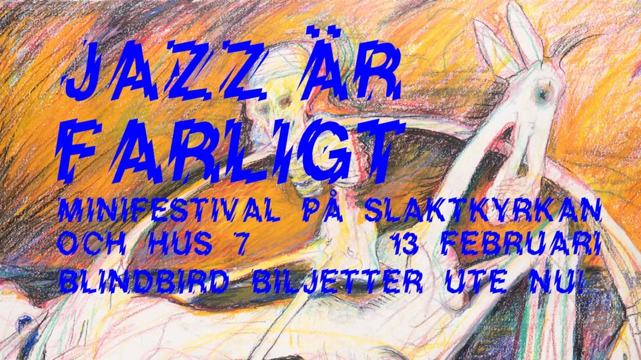 Jazz är Farligt-festival