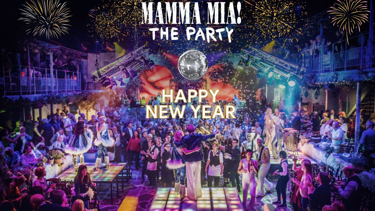 HAPPY NEW YEAR - MAMMA MIA! THE PARTY