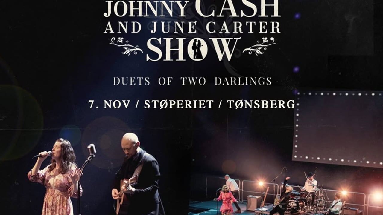 The Johnny Cash & June Carter Show / Støperiet- Tønsberg / 7. nov