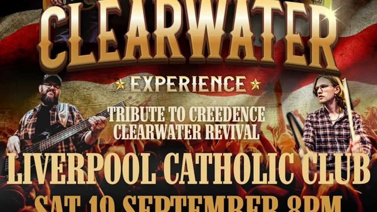 LIVERPOOL CATHOLIC CLUB | THE CREEDENCE CLEARWATER REVIVAL