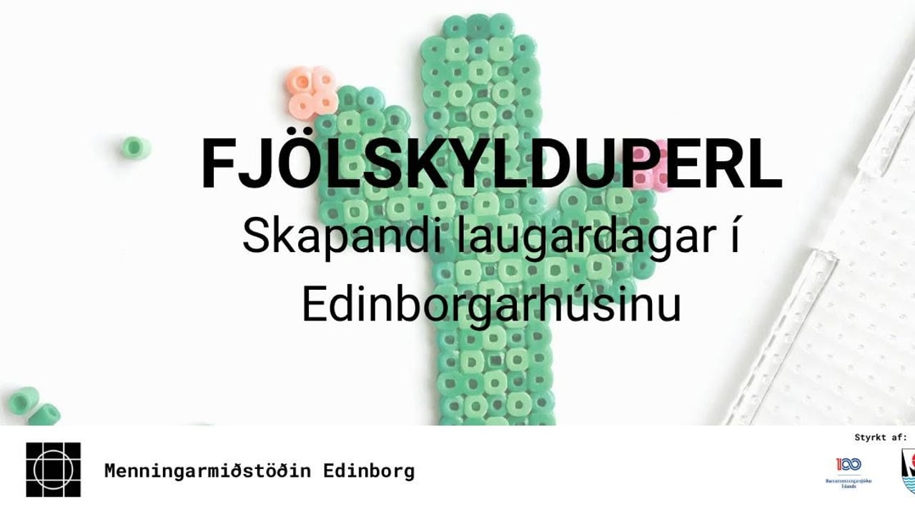 Skapandi laugardagar í Edinborgarhúsinu: Fjölskylduperl
