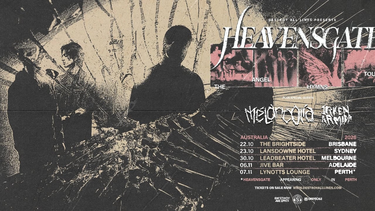 Heavensgate 'The Angel Hymns' Aus Tour // Brisbane 18+ 