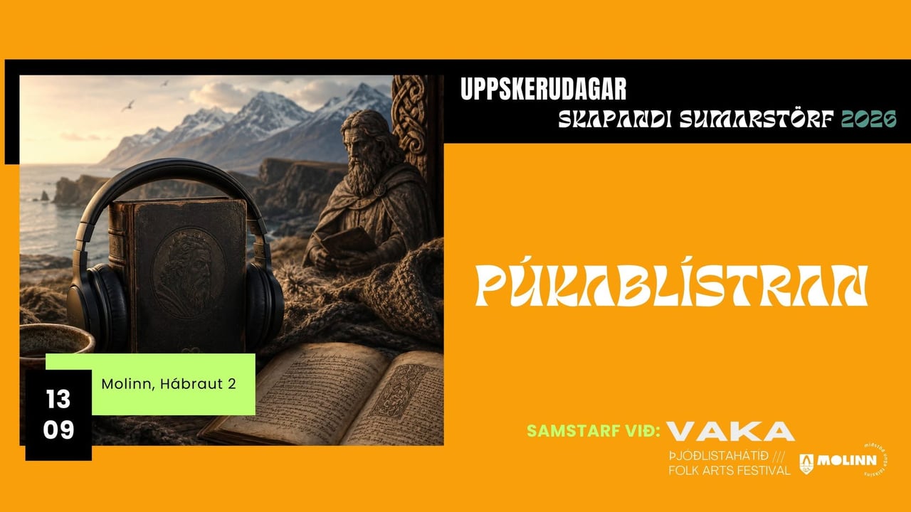 Skapandi sumarstörf x VAKA þjóðlistahátíð: Púkablístran