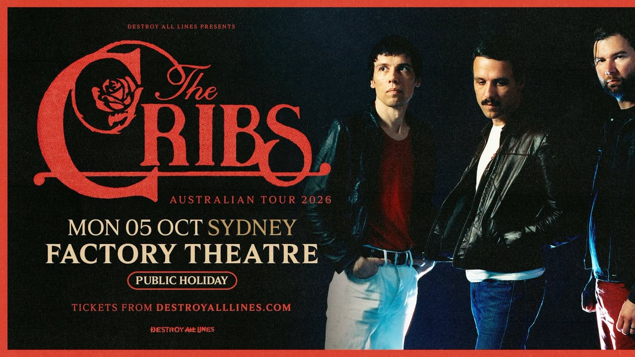 The Cribs // Sydney // Australian Tour 2026 // The Factory Theatre // 18+