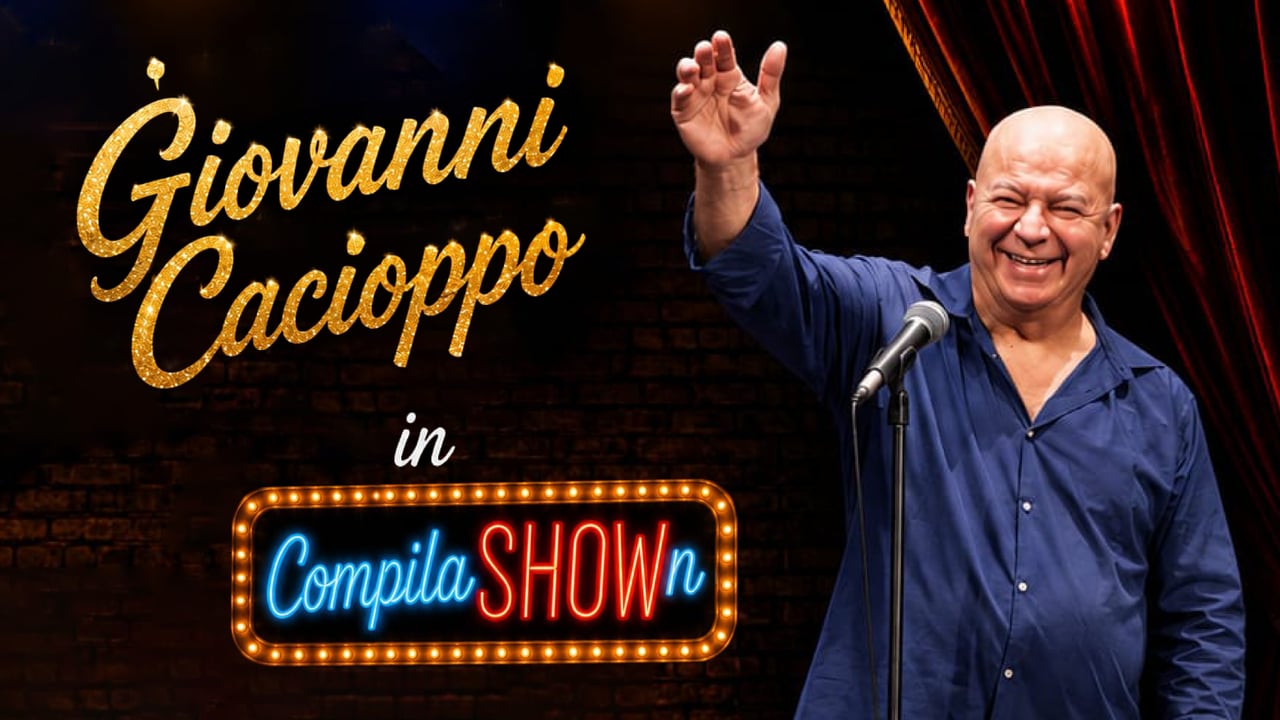 GIOVANNI CACIOPPO "CompilaSHOWn"