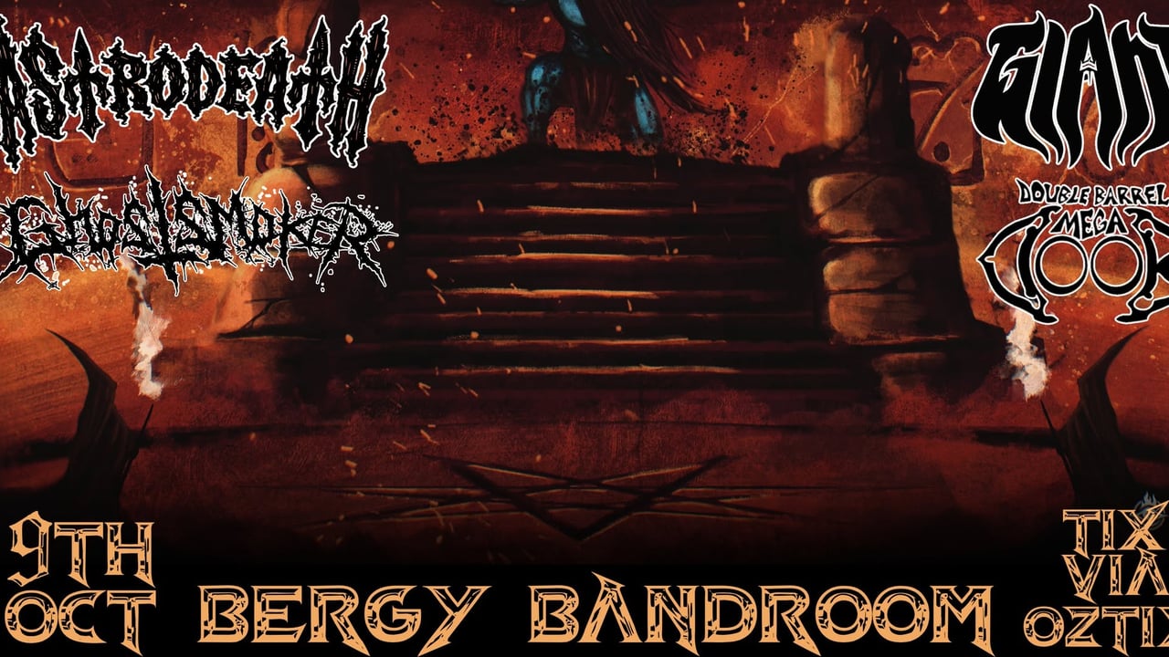 Astrodeath (NSW), GIANT, Ghostsmoker, Double-Barrel Megadoob at The Bergy Bandroom 9th Oct