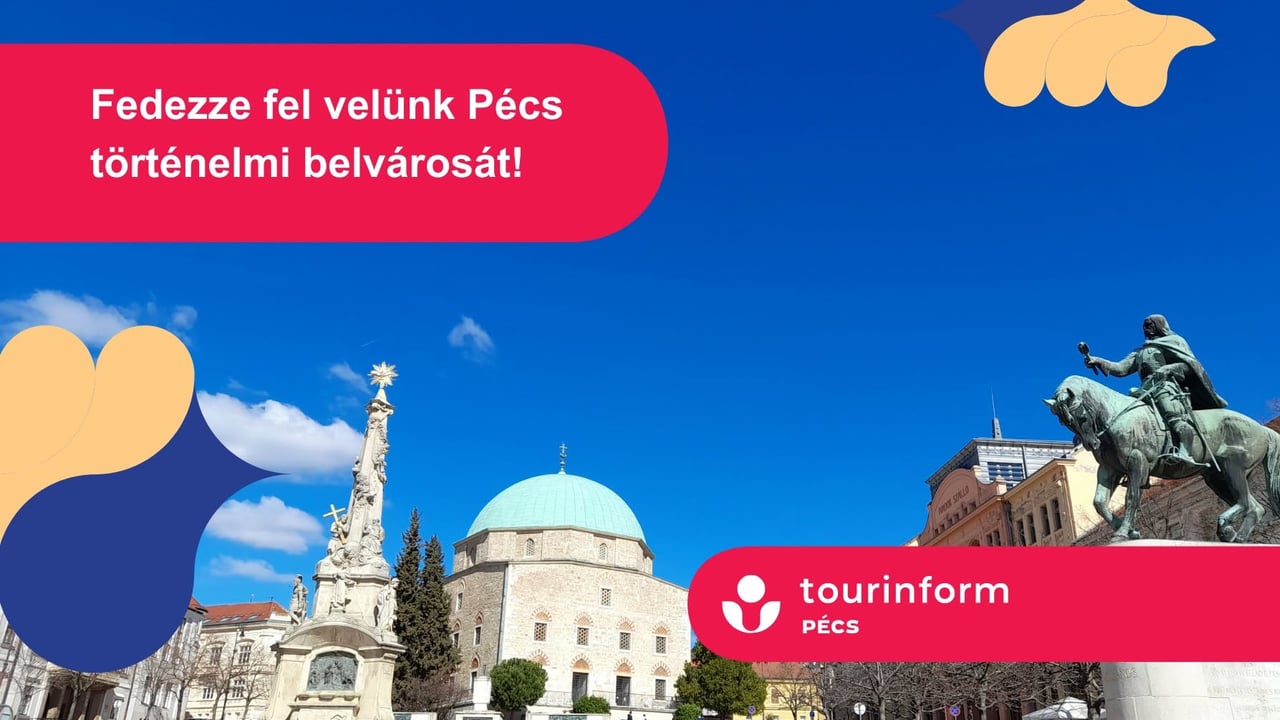 Best of Pécs – a város legszebb látnivalói egy sétában
