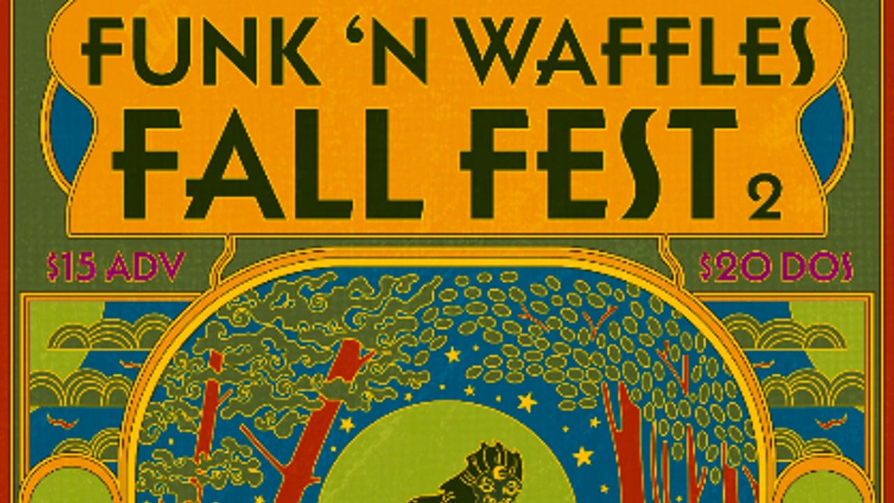 FUNK 'n WAFFLES FALL FEST feat: Sophistafunk, New Planets, TBC and more!