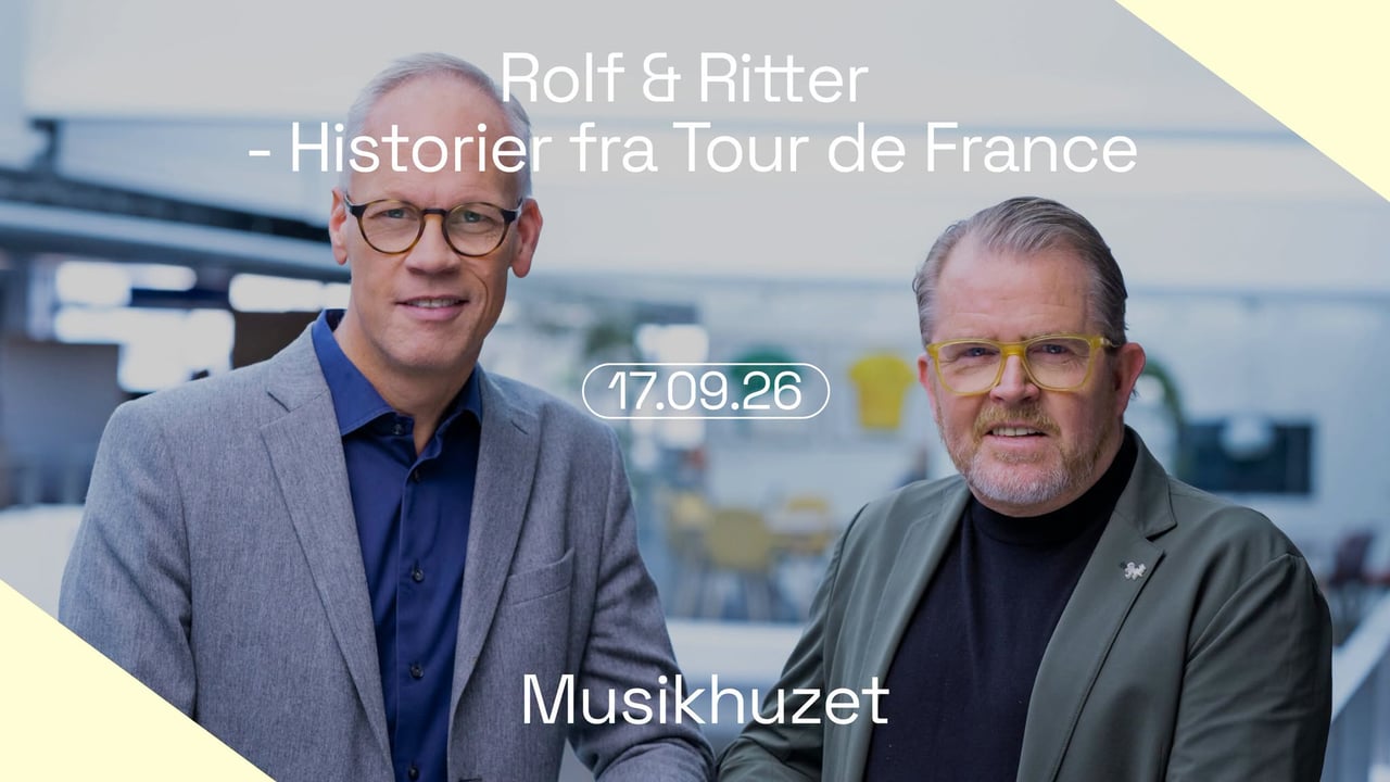 Rolf & Ritter - Historier fra Tour de France // Musikhuzet