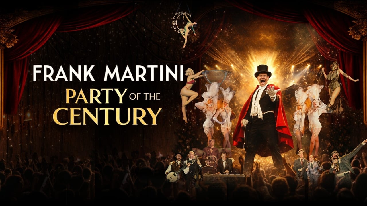 FRANK MARTINI - Party of the Century!